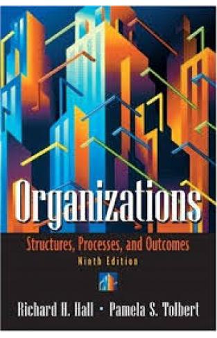  Organizations: Structures, Processes, and Outcomes